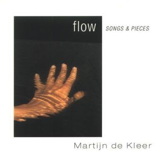 Martijn de Kleer Flow (Songs & Pieces)