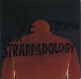 Vetrophonia Strappadology