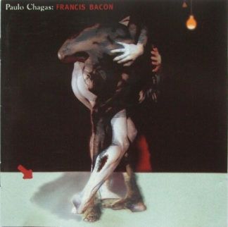 Paulo Chagas Francis Bacon