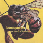 Beequeen A Touch Of Brimstone