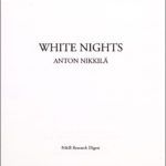 Anton Nikkilä White Nights