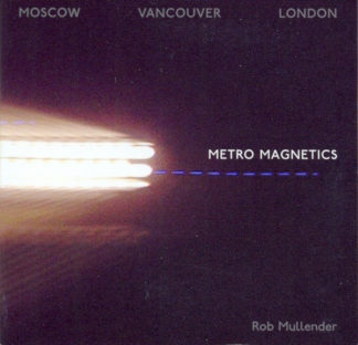 Rob Mullender Metro Magnetics