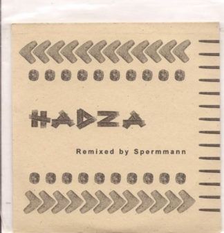 Hadza Remixed By Spermman