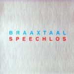 Braaxtaal Speechlos