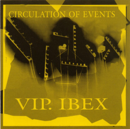 Circulation Of Events vip. ibex 1992-1995