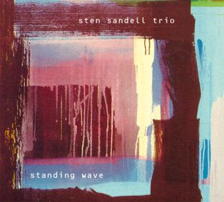 Sten Sandell Trio Standing Wave