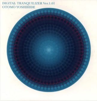 Otomo Yoshihide Digital Tranquilizer Ver. 1.01