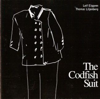 Leif Elggren Thomas Liljenberg The Codfish Suit