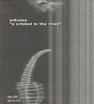 Urkuma A Cricket In The River
