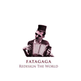 fatagaga Redesign the World