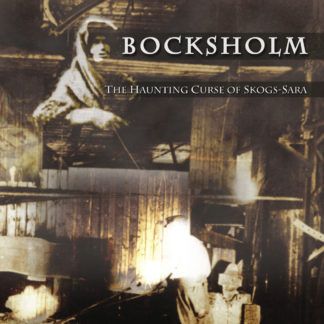 Bocksholm The Haunting Curse Of Skogs-Sara