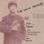 Jon Rose The Violin Factory