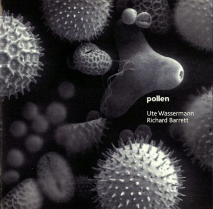 Ute Wassermann, Richard Barrett Pollen