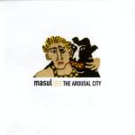 Masul The Arousal City