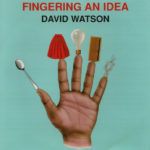David Watson Fingering An Idea