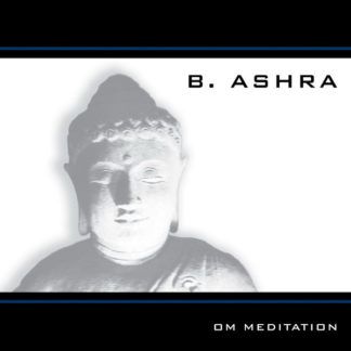 B. Ashra Om Meditation
