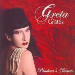 Greta Gratos Pandora's Dream