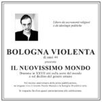 Bologna Violenta Il Nuovissimo Mondo