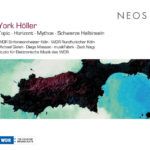York Höller Topic - Horizont - Mythos - Schwarze Halbinseln