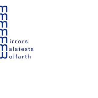 Enrico Malatesta & Christian Wolfarth Mirrors