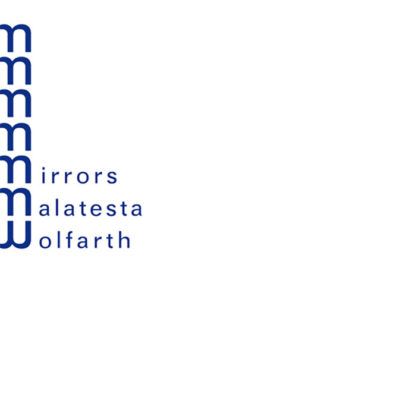 Enrico Malatesta & Christian Wolfarth Mirrors