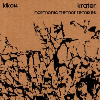Krater Harmonic Tremor Remixes