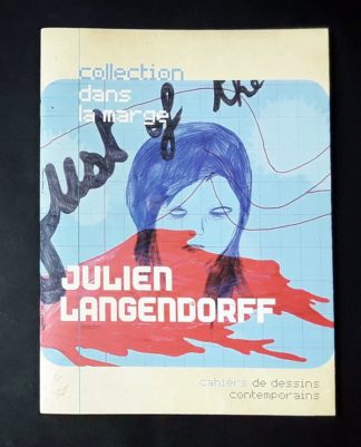 Julien Langendorff Collection Dans La Marge Cahier #3