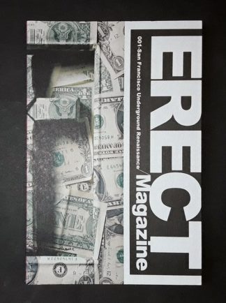 Erect Magazine #1: San Francisco Underground Renaissance