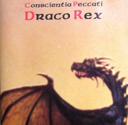 Conscientia Peccati Draco Rex