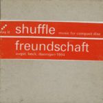 Freundschaft Play It Shuffle - Music For Compact Disc