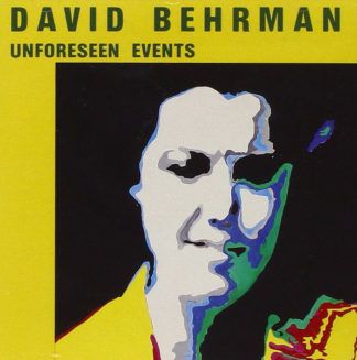 David Behrman Unforeseen Events
