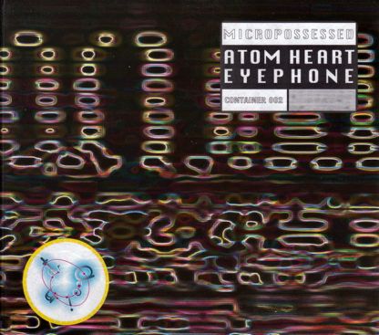 Atom Heart , Eyephone Micropossesed