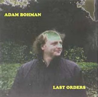 Adam Bohman Last Orders