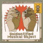 UMO Unidentified Musical Object