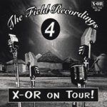 X-Or On Tour!
