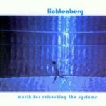 Lichtenberg Music For Refreshing The Systems