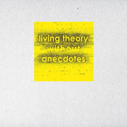 Nicolas Wiese Living theory without anecdotes