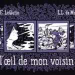 J. & E. LeGlatin , L.L. De Mars L'Oeil De Mon Voisin