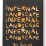 Ben Sanair INFERNAL LANDSCAPE