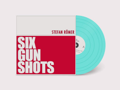 Stefan Römer Six Gun Shots - Deconceptualize 2