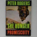 PETER ROGIERS // THE HUNGER #2 Promiscuity