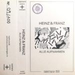 Heinz & Franz Alle Aufnahmen