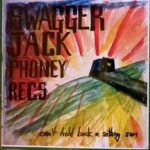 Swagger Jack Phoney Recs