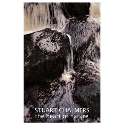Stuart Chalmers The Heart Of Nature