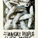 Fausto Mercier Angry People Click More