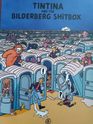 Tintina And The Bilderberg Shitbox