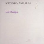 Luis Paniagua – Soltando Amarras