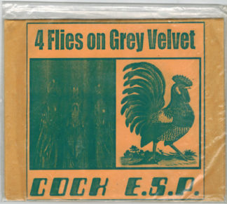 4 Flies on Grey Velvet / Cock E.S.P.
